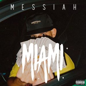 Messiah – Miami